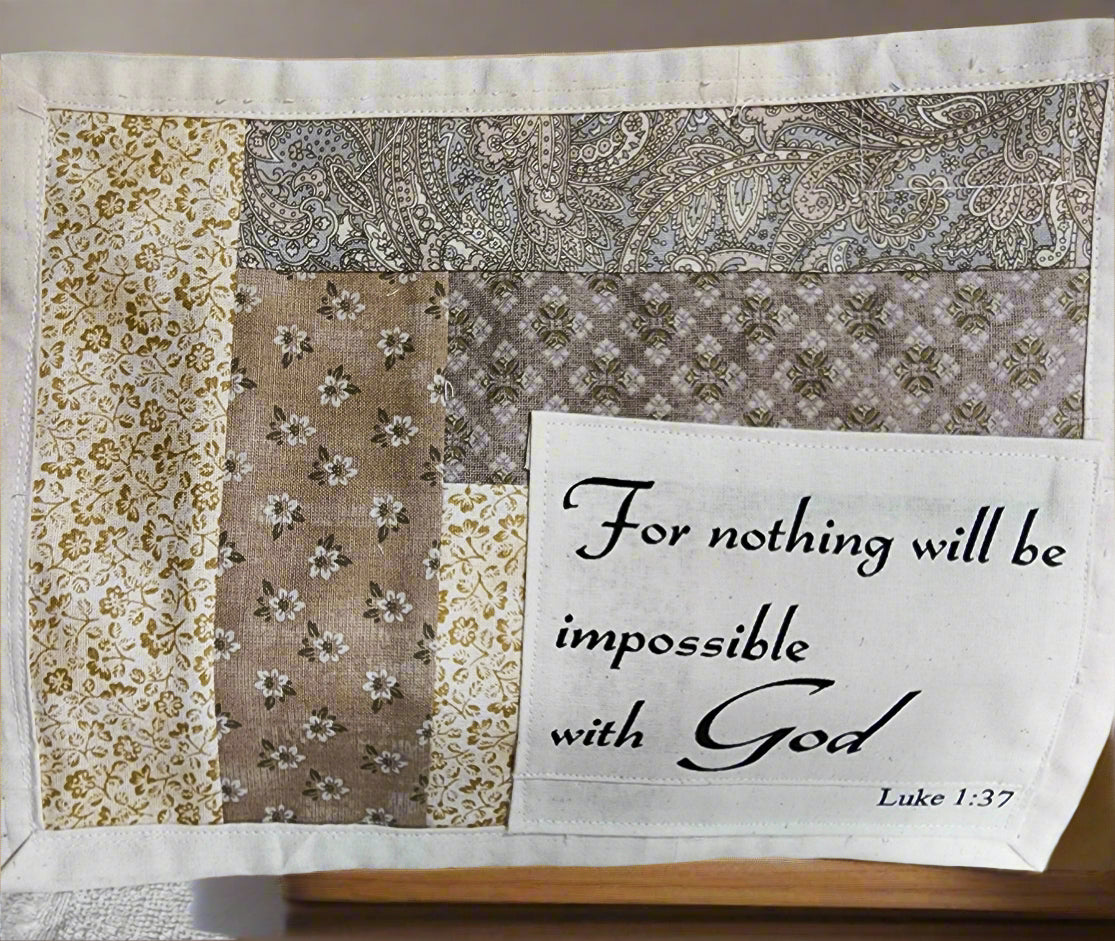 hand-crafted snack mat/ mug rug: "For Nothing is Impossible with God" Luke 1:37 beautiful mat in neutral beige tones and patterns