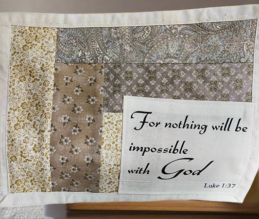 hand-crafted snack mat/ mug rug: "For Nothing is Impossible with God" Luke 1:37 beautiful mat in neutral beige tones and patterns